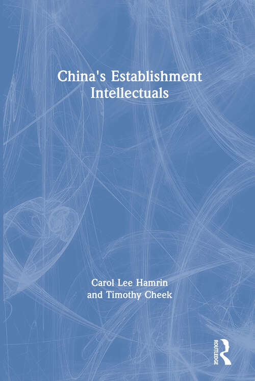 Book cover of China's Establishment Intellectuals