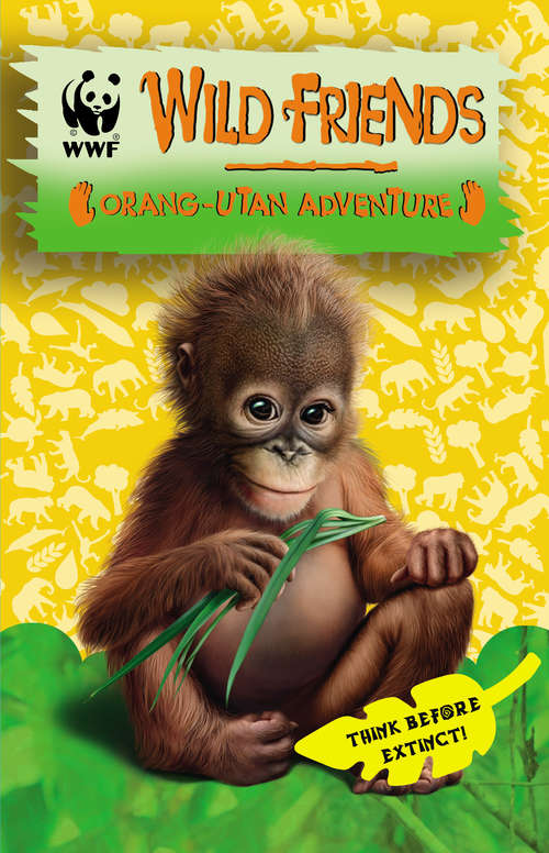 Book cover of WWF Wild Friends: Book 6