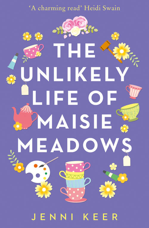 Book cover of The Unlikely Life of Maisie Meadows (ePub edition)