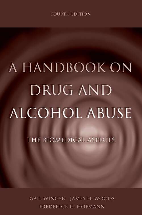Book cover of A Handbook on Drug and Alcohol Abuse: The Biomedical Aspects