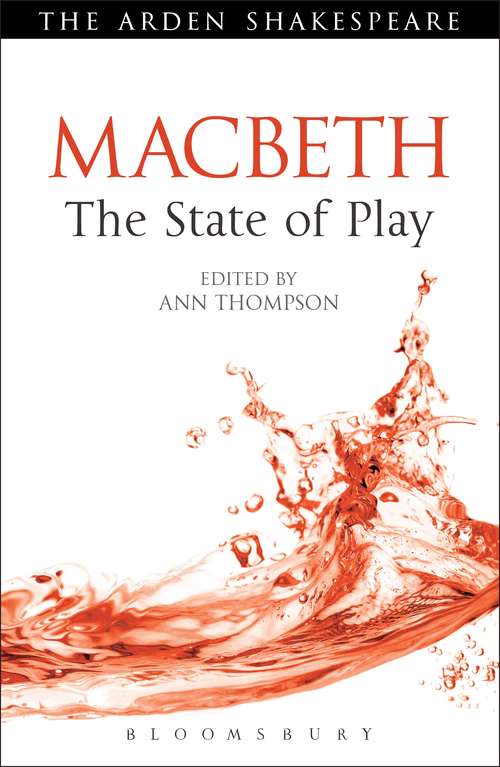 Book cover of Macbeth: The State Of Play (Arden Shakespeare The State of Play)