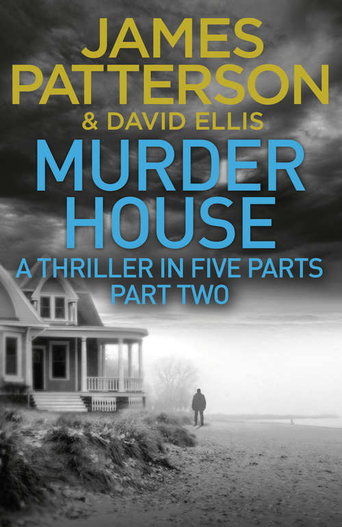 Book cover of Murder House: Part Two (Murder House Serial #2)