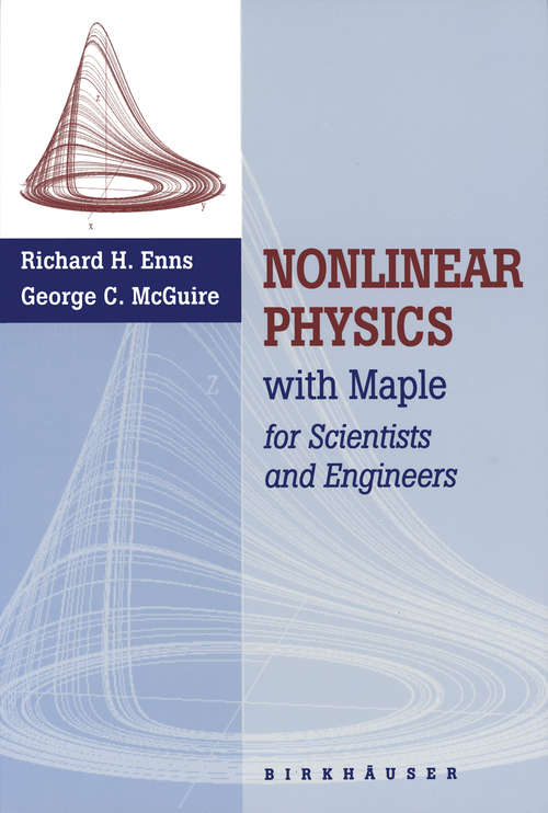 Book cover of Nonlinear Physics with Maple for Scientists and Engineers (1997)