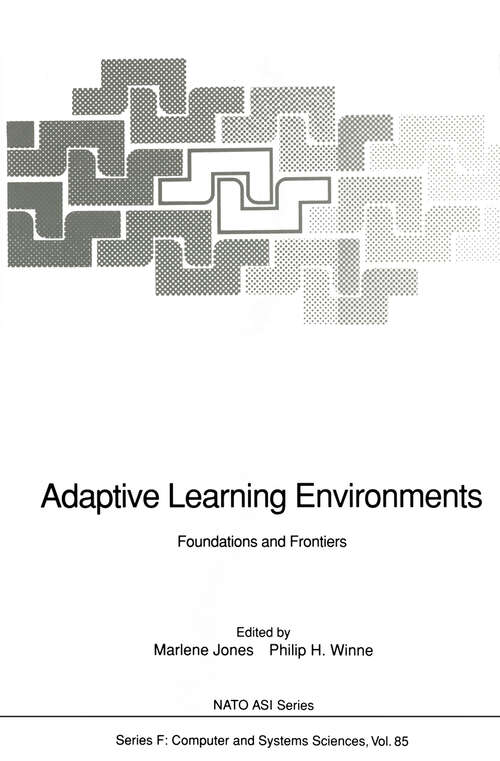 Book cover of Adaptive Learning Environments: Foundations and Frontiers (1992) (NATO ASI Subseries F: #85)