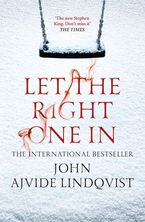 Book cover of Let the Right One In (Nhb Modern Plays Ser.)