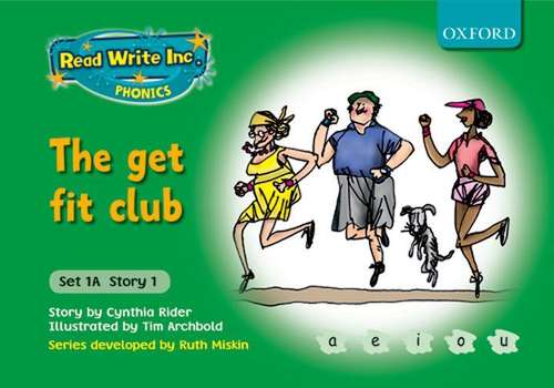 Book cover of The Get Fit Club (Read Write Inc. Phonics, Green, Fic, 1A) (PDF)