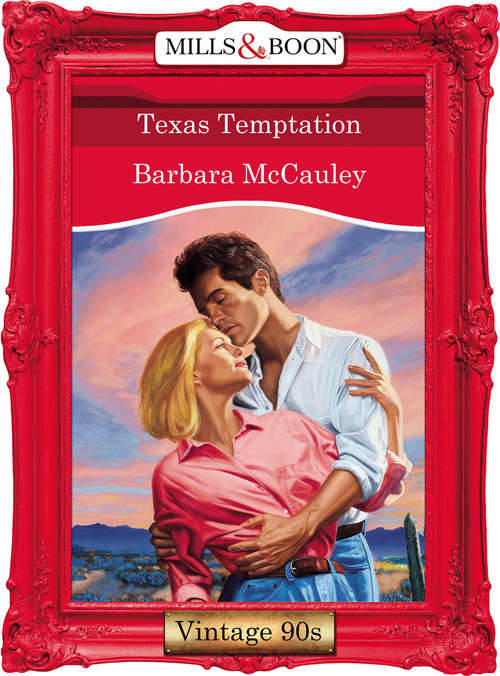 Book cover of Texas Temptation (ePub First edition) (Mills And Boon Vintage Desire Ser. #948)