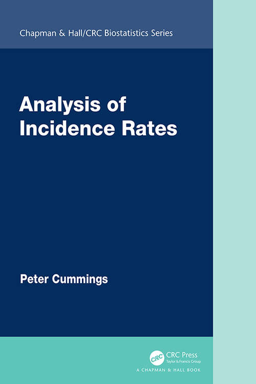 Book cover of Analysis of Incidence Rates (Chapman & Hall/CRC Biostatistics Series)