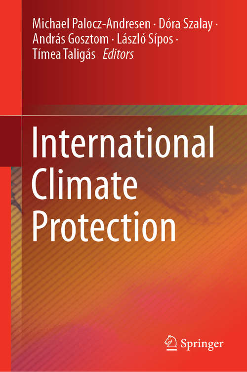Book cover of International Climate Protection (1st ed. 2019)