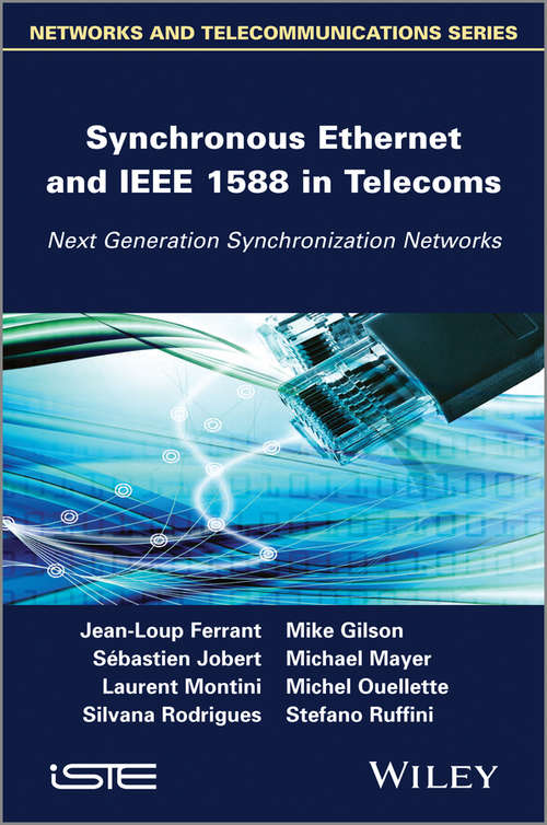 Book cover of Synchronous Ethernet and IEEE 1588 in Telecoms: Next Generation Synchronization Networks