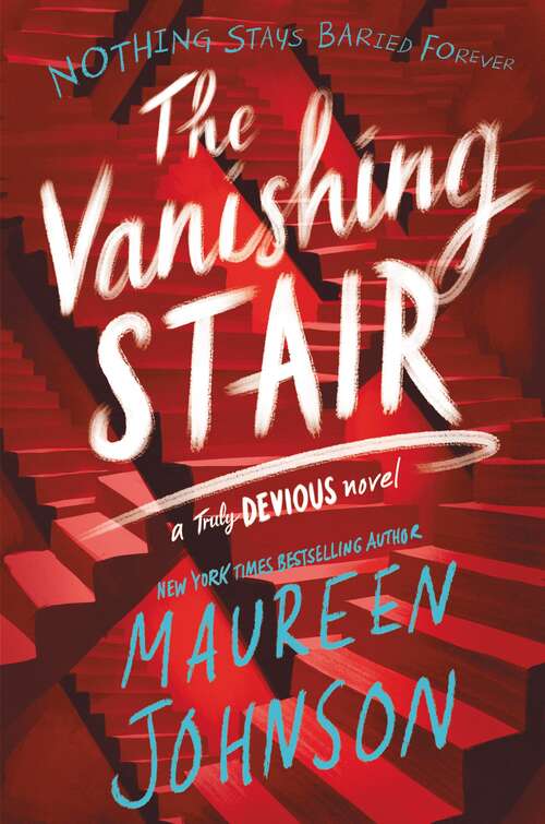 Book cover of The Vanishing Stair (PDF) (Truly Devious Ser. #2)