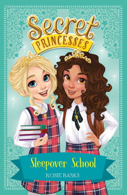 Book cover of Sleepover School: Book 14 (Secret Princesses)