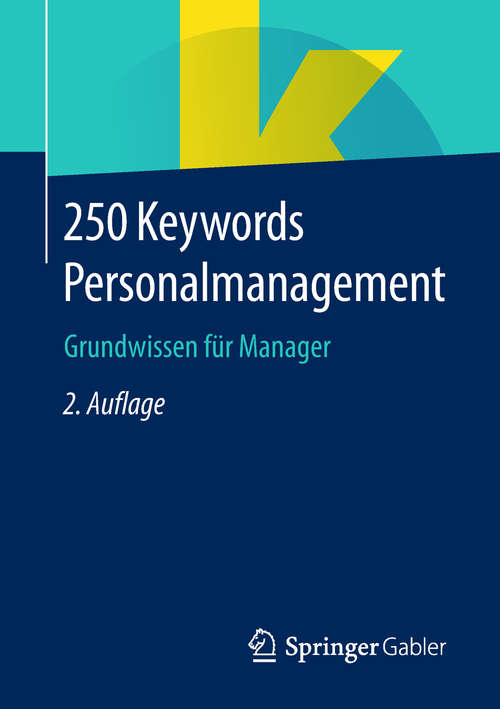 Book cover of 250 Keywords Personalmanagement: Grundwissen für Manager (2. Aufl. 2019)