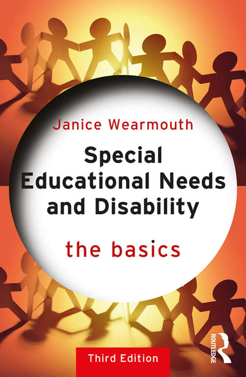 Book cover of Special Educational Needs and Disability: The Basics (The Basics)