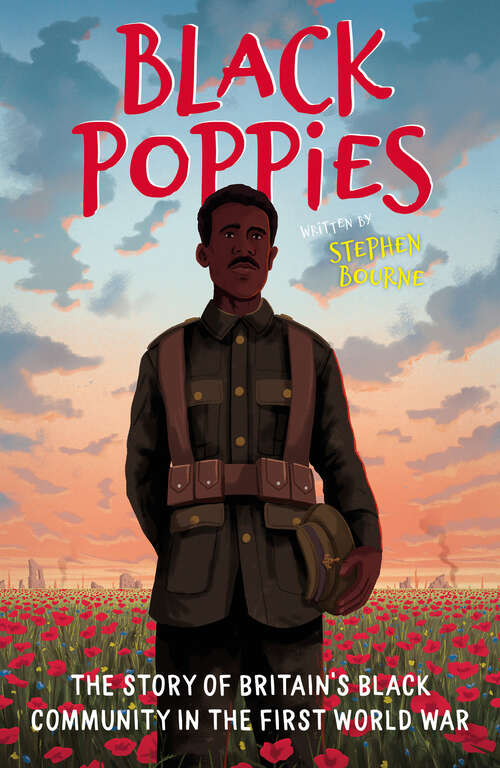 Book cover of Black Poppies: Britain's Black Community And The Great War (2)