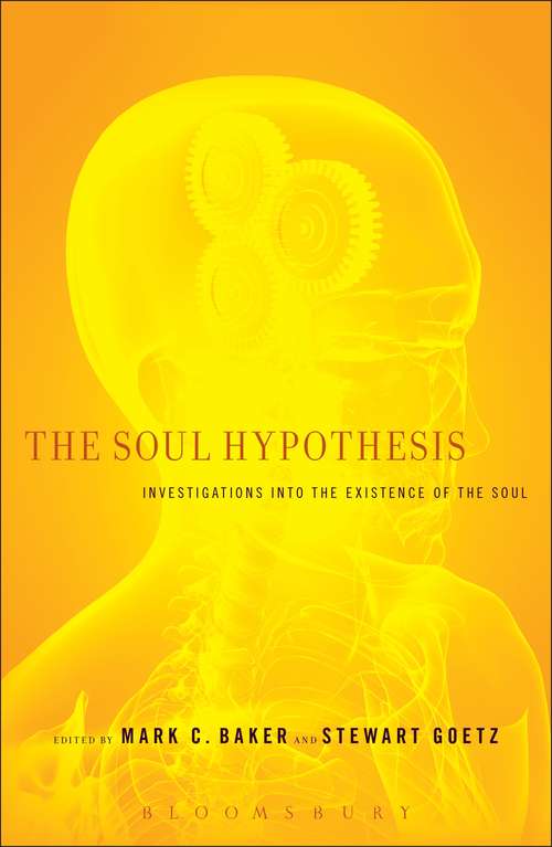 Book cover of The Soul Hypothesis: Investigations into the Existence of the Soul