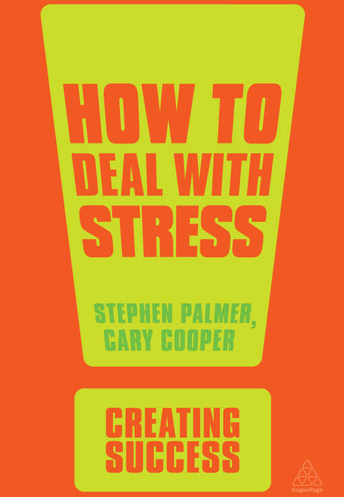 Book cover of How to Deal with Stress (3) (Creating Success #24)
