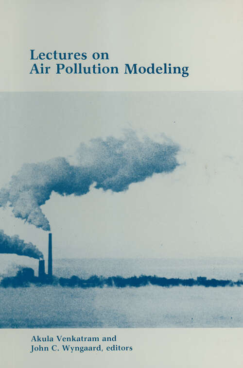 Book cover of Lectures on Air Pollution Modeling (1988)