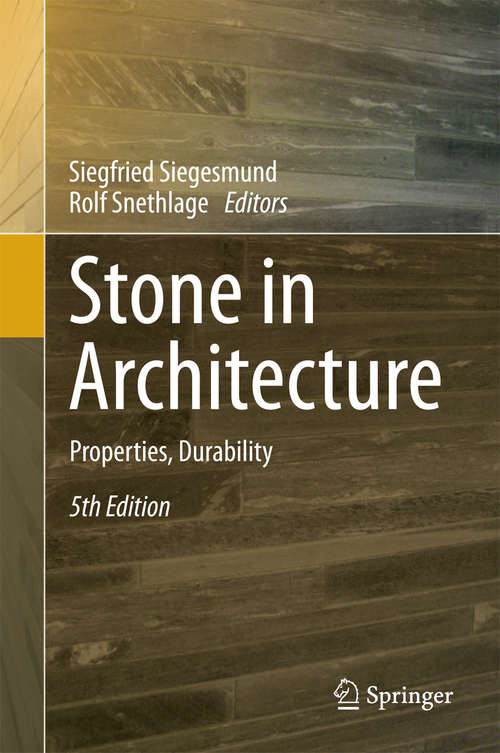Book cover of Stone in Architecture: Properties, Durability (5th ed. 2014)
