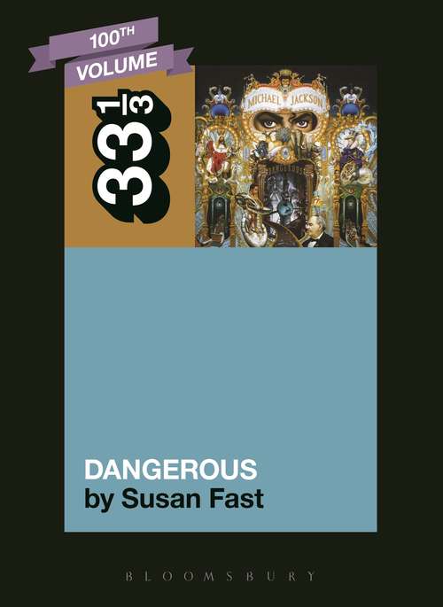 Book cover of Michael Jackson's Dangerous (33 1/3)