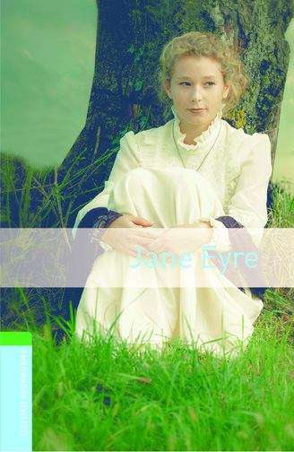 Book cover of Oxford Bookworms Library, Stage 6: Jane Eyre (3rd edition) (PDF)