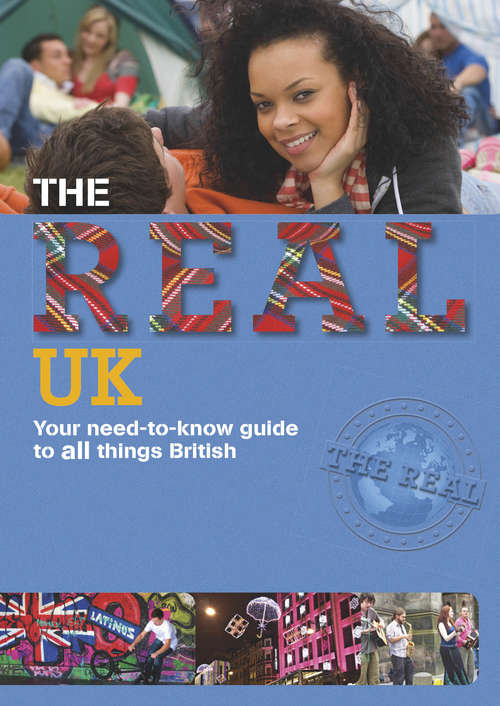 Book cover of UK: Your Need-to-know Guide To All Things British (The Real #5)