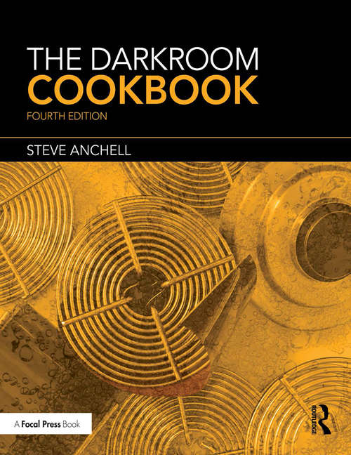 Book cover of The Darkroom Cookbook (4) (Darkroom Cookbook Ser.: Vol. 2)
