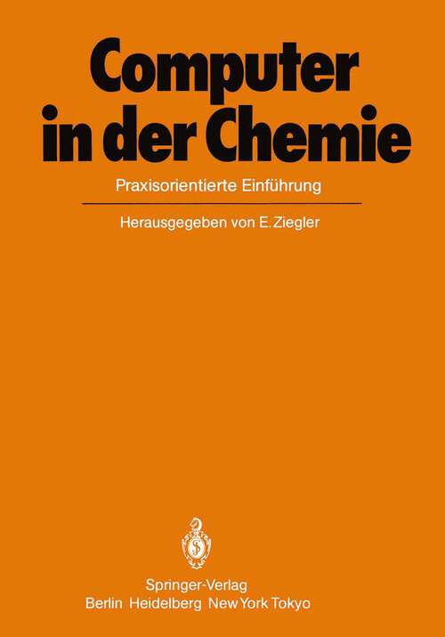 Book cover of Computer in der Chemie: Praxisorientierte Einführung (2. Aufl. 1985)