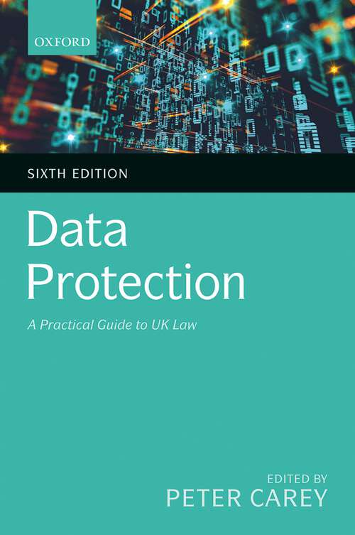 Book cover of Data Protection: A Practical Guide to UK Law