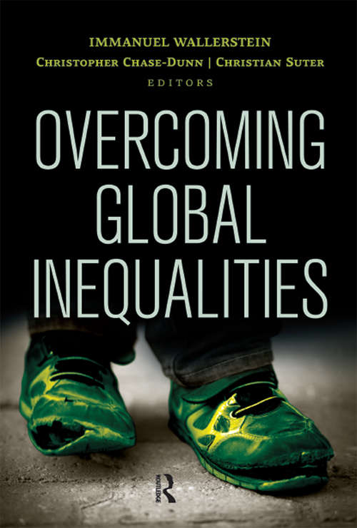 Book cover of Overcoming Global Inequalities (Political Economy of the World-System Annuals)
