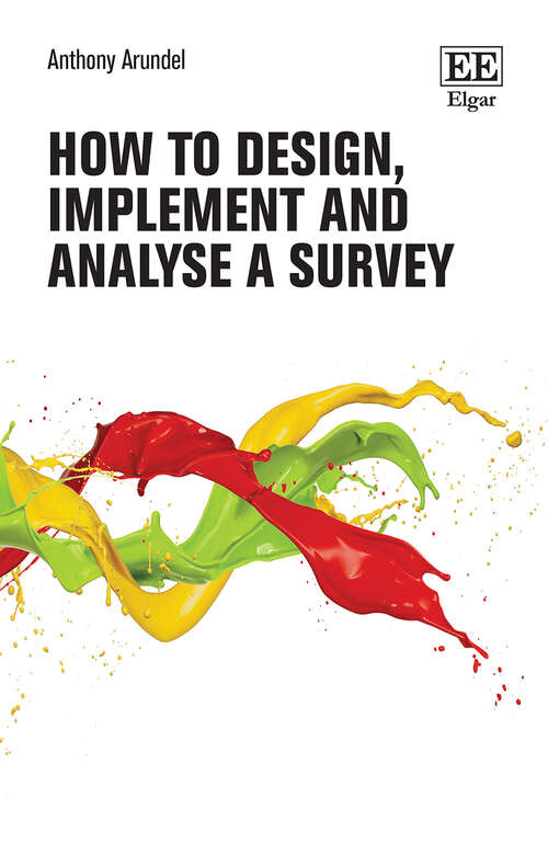 Book cover of How to Design, Implement, and Analyse a Survey (How to Research Guides)