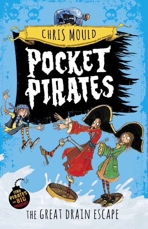 Book cover of The Great Drain Escape: Book 2 (Pocket Pirates #2)