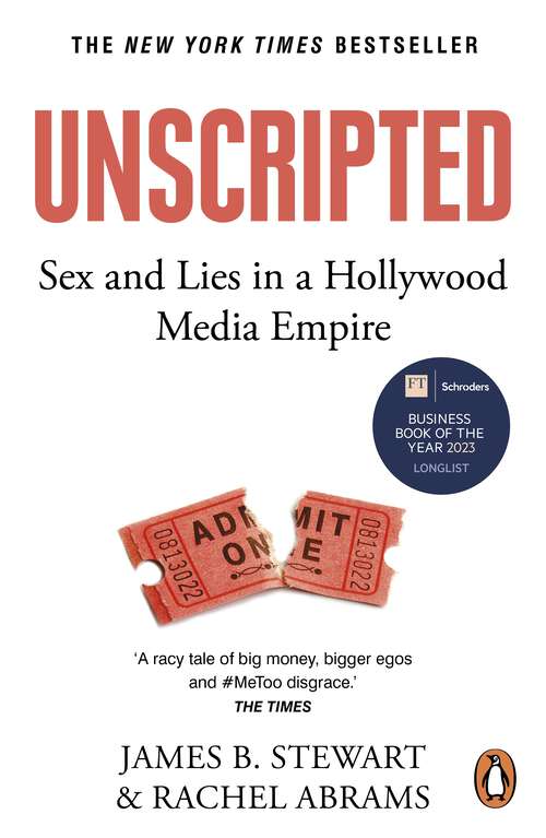 Book cover of Unscripted: The Epic Battle for a Hollywood Media Empire