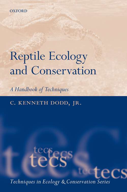 Book cover of Reptile Ecology and Conservation: A Handbook of Techniques (Techniques in Ecology & Conservation)