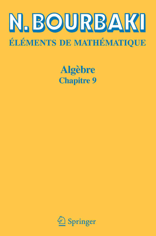 Book cover of Algèbre: Chapitre 9 (Réimpression inchangée de l'édition de 1959.)