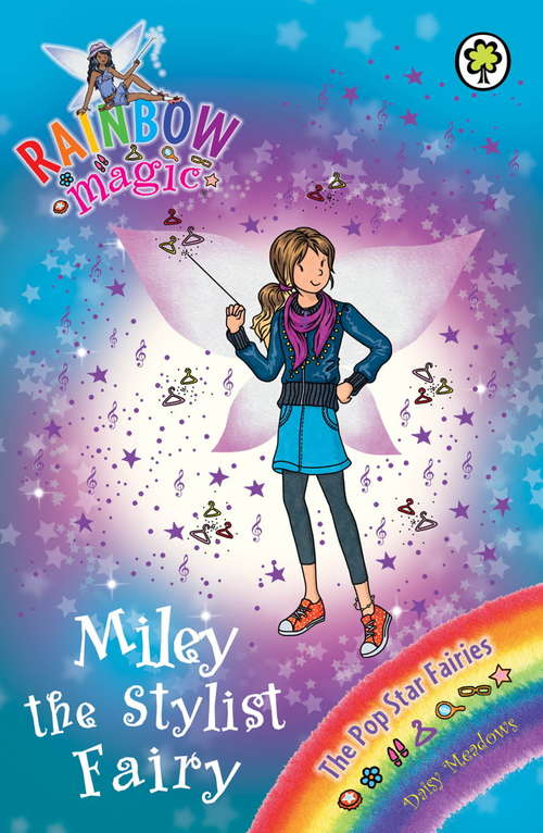 Book cover of Miley the Stylist Fairy: The Pop Star Fairies Book 4 (Rainbow Magic #4)