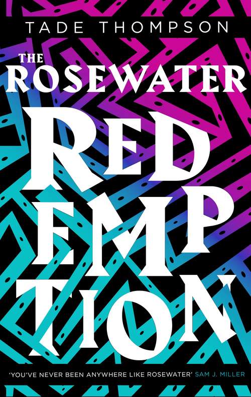 Book cover of The Rosewater Redemption: Book 3 of the Wormwood Trilogy (The Wormwood Trilogy #3)