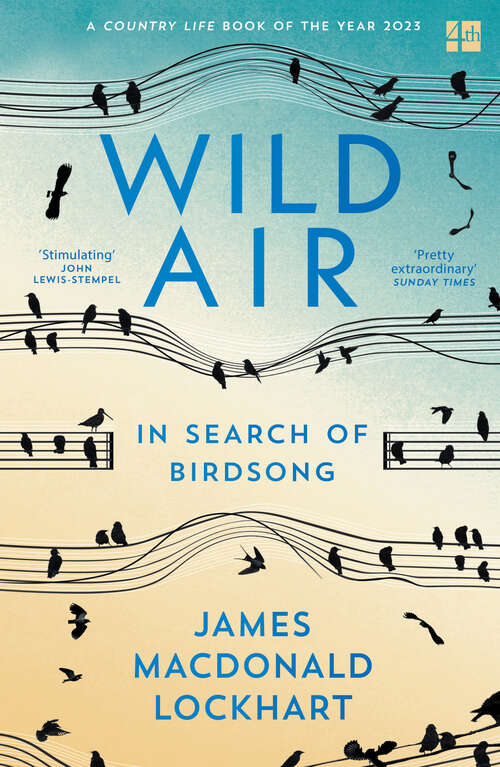 Book cover of Wild Air: In Search of Birdsong
