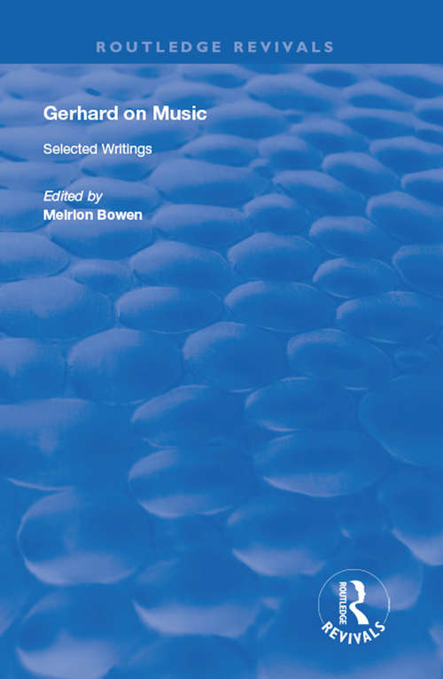 Book cover of Gerhard on Music: Selected Writings