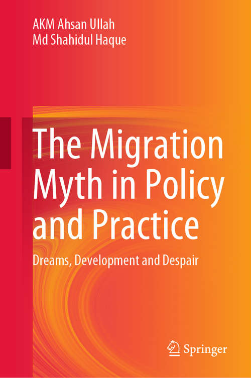 Book cover of The Migration Myth in Policy and Practice: Dreams, Development and Despair (1st ed. 2020)