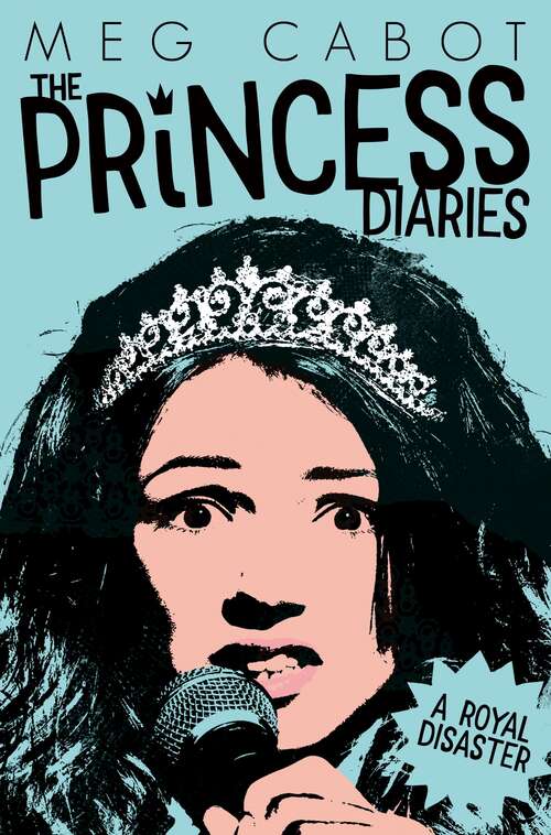 Book cover of A Royal Disaster: From The Notebooks Of A Middle School Princess (The Princess Diaries #2)