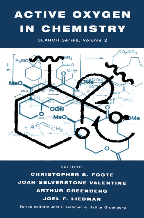 Book cover of Active Oxygen in Chemistry (1995) (Structure Energetics and Reactivity in Chemistry Series #2)