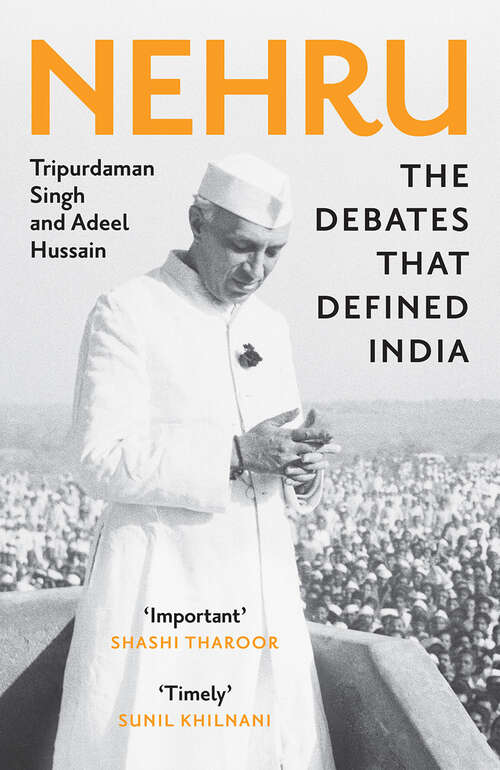 Book cover of Nehru: The Debates That Defined India