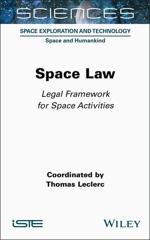 Book cover of Space Law: Legal Framework for Space Activities