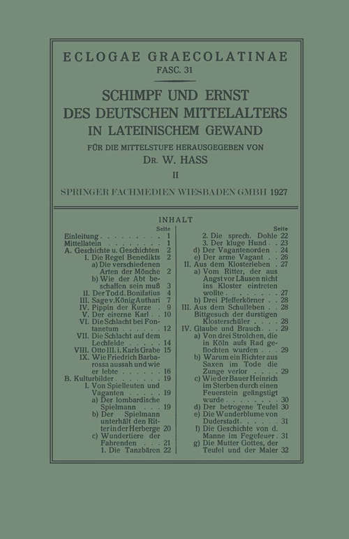 Book cover of Schimpf und Ernst des Deutschen Mittelalters in Lateinischem Gewand (1. Aufl. 1927) (Eclogae Graecolatinae #31)