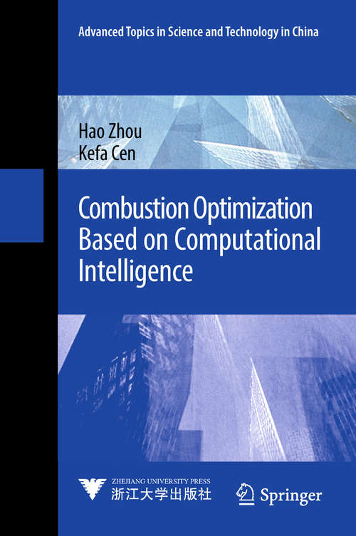 Book cover of Combustion Optimization Based on Computational Intelligence (Advanced Topics in Science and Technology in China)