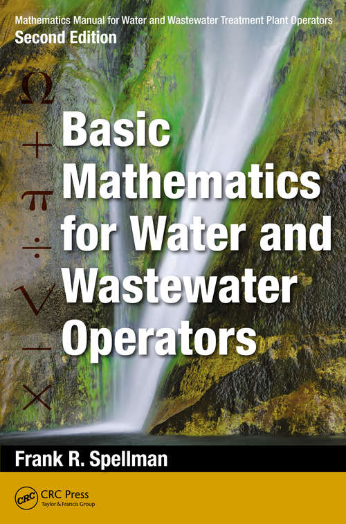 Book cover of Mathematics Manual for Water and Wastewater Treatment Plant Operators: Basic Mathematics for Water and Wastewater Operators (2)