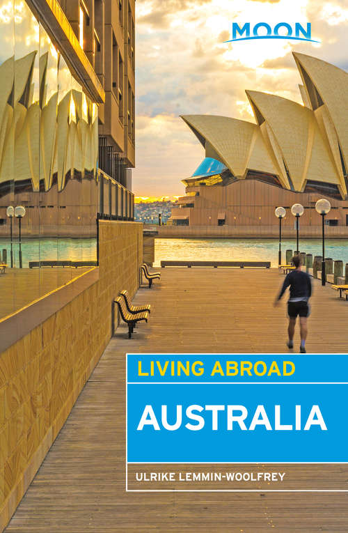 Book cover of Moon Living Abroad Australia (3) (Living Abroad)