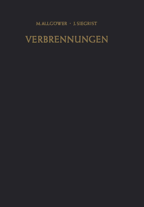 Book cover of Verbrennungen: Pathophysiologie · Pathologie · Klinik · Therapie (1957)