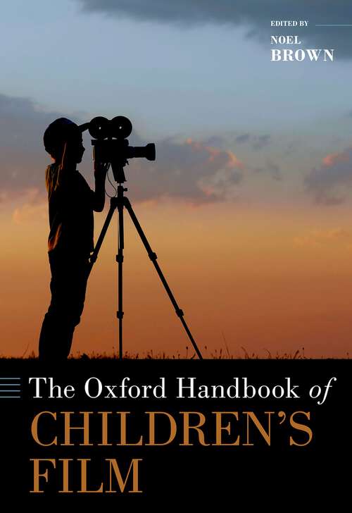Book cover of The Oxford Handbook of Children's Film (Oxford Handbooks)